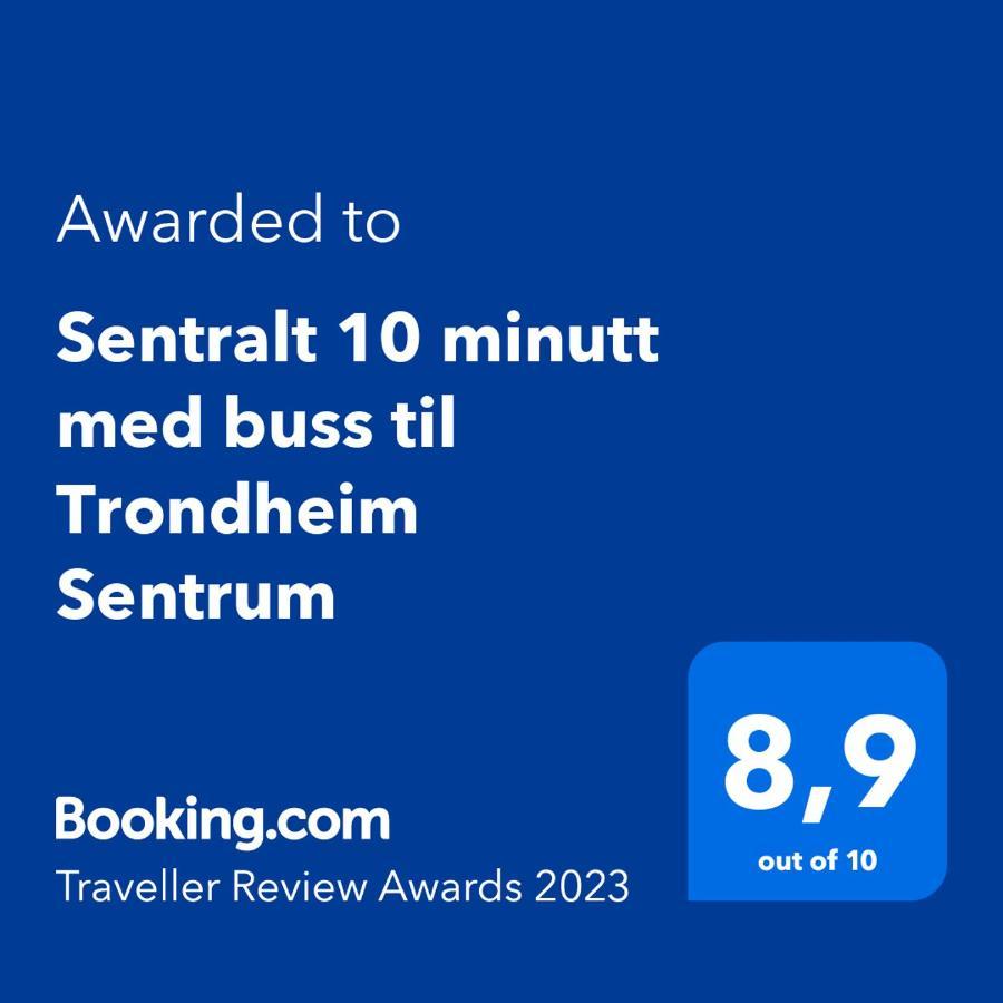 Sentralt 10 Minutt Med Buss Til Trondheim Sentrum מראה חיצוני תמונה